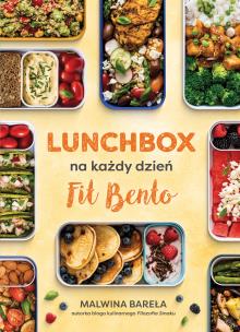 Okładka książki Lunchbox na każdy dzień. FIT BENTO w.2
