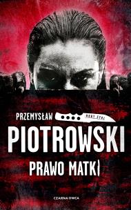 Luta Karabina T.1 Prawo matki. Autor: Piotrowski Przemysław. Multiszop.pl Okładka książki Luta Karabina T.1 Prawo matki