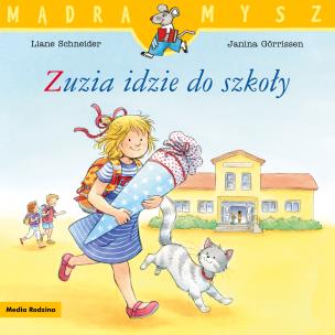 Okładka książki Mądra mysz. Zuzia idzie do szkoły