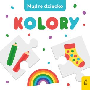 Okładka książki Mądre dziecko. Kolory