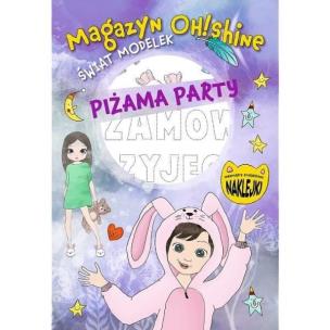 Opakowanie Magazyn OH!Shine. Świat modelek. Piżama party