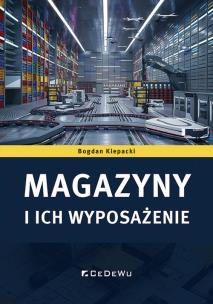 Okładka książki Magazyny i ich wyposażenie