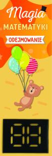 Magia matematyki. Odejmowanie. Autor:   Praca zbiorowa. Multiszop.pl Okładka książki Magia matematyki. Odejmowanie