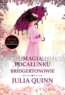 Magia pocałunku. Autor: Quinn Julia. Multiszop.pl Okładka książki Magia pocałunku