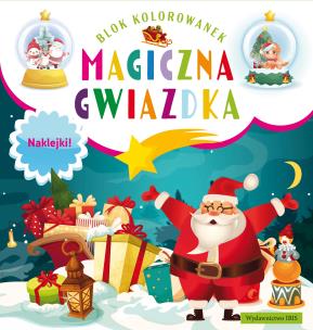 Okładka książki Magiczna gwiazdka. Blok kolorowanek + naklejki