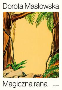Okładka książki Magiczna rana