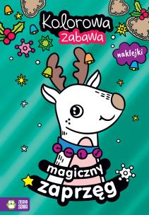 Magiczny zaprzęg. Kolorowa zabawa. Autor: Opracowanie zbiorowe. Multiszop.pl Okładka książki Magiczny zaprzęg. Kolorowa zabawa