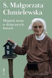 Okładka książki Majątek mam w dziurawych butach