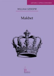Makbet. Lektura z opracowaniem. Autor: William Szekspir. Multiszop.pl Okładka książki Makbet. Lektura z opracowaniem