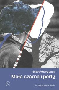 Mała czarna i perły. Autor: Helen Weinzweig. Multiszop.pl Okładka książki Mała czarna i perły