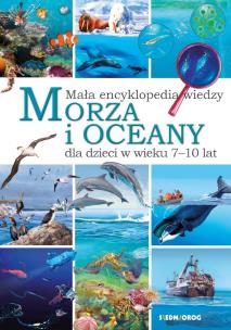 Okładka książki Mała encyklopedia wiedzy. Morza i oceany