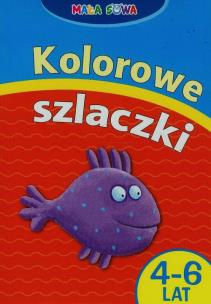 Okładka książki Mała sowa. Kolorowe szlaczki 4-6 latka