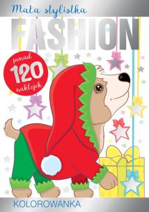 Mała stylistka Fashion. Kolorowanka. Pieski. Autor:   Praca zbiorowa. Multiszop.pl Okładka książki Mała stylistka Fashion. Kolorowanka. Pieski