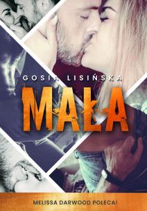 Mała. Autor: Małgorzata Lisińska. Multiszop.pl Okładka książki Mała
