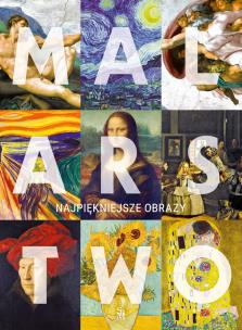 Malarstwo. Najpiękniejsze obrazy. Autor: Justyna Łabądź. Multiszop.pl Okładka książki Malarstwo. Najpiękniejsze obrazy