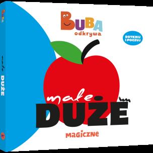 Małe duże. Buba odkrywa. Autor: Opracowanie zbiorowe. Multiszop.pl Okładka książki Małe duże. Buba odkrywa