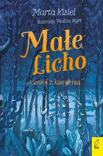 Okładka książki Małe Licho i anioł z kamienia wyd. 2023