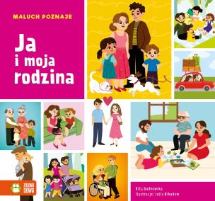 Maluch poznaje. Ja i moja rodzina - uszkodzone. Autor: Dudkowska Rita. Multiszop.pl Okładka książki Maluch poznaje. Ja i moja rodzina - uszkodzone