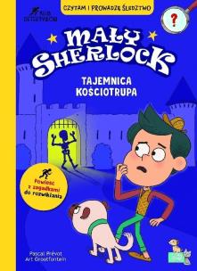 Okładka książki Mały Sherlock. Tajemnica kościotrupa