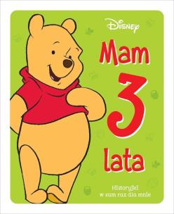 Okładka książki Mam 3 lata. Historyjki w sam raz dla mnie. Disney