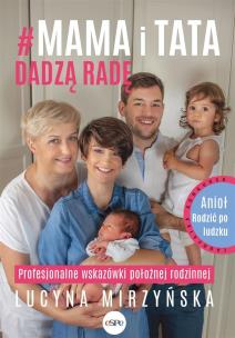 Okładka książki #Mama i tata dadzą radę. Profesjonalne wskazówki..