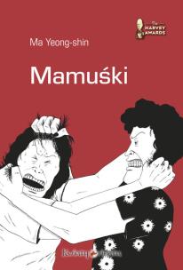 Mamuśki. Autor: Ma Yeong-shin. Multiszop.pl Okładka książki Mamuśki