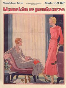 Manekin w peniuarze. Moda w II RP. Autor: Magdalena Idem. Multiszop.pl Okładka książki Manekin w peniuarze. Moda w II RP