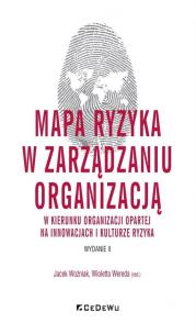 Okładka książki Mapa ryzyka w zarządzaniu organizacją w kierunku organizacji opartej na innowacjach i kulturze ryzyk