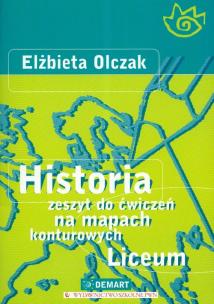 Okładka książki Mapy Kont. LO Historia ćw. Olczak DEMART/PWN