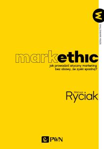 MarkEthic. Autor: Ryciak Mariusz. Multiszop.pl Okładka książki MarkEthic