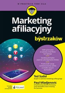 Marketing afiliacyjny dla bystrzaków. Autor: Ted Sudol, Paul Mladjenovic. Multiszop.pl Okładka książki Marketing afiliacyjny dla bystrzaków