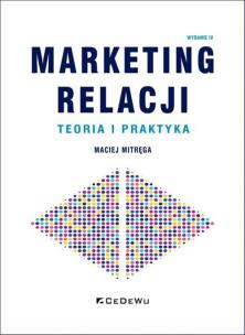 Okładka książki Marketing relacji - teoria i praktyka w.4