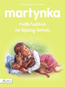 Okładka książki Martynka. Małe historie na lepszy humor
