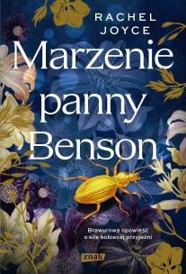 Marzenie panny Benson. Autor: Joyce Rachel, Dominika Chylińska. Multiszop.pl Okładka książki Marzenie panny Benson