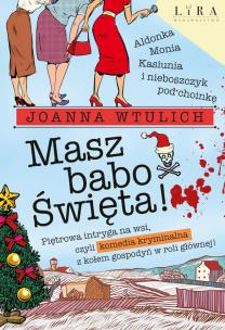 Masz babo Święta!. Autor: Joanna Wtulich. Multiszop.pl Okładka książki Masz babo Święta!