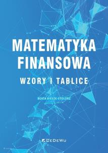 Okładka książki Matematyka finansowa. Wzory i tablice