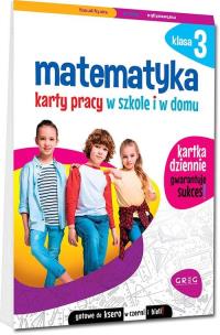 Matematyka SP 3 Karty pracy w szkole i w domu. Autor: Marta Kurdziel. Multiszop.pl Okładka książki Matematyka SP 3 Karty pracy w szkole i w domu