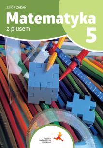 Matematyka SP 5 Z plusem zbiór zadań. Autor: P. Zarzycki, K. Zarzycka. Multiszop.pl Okładka książki Matematyka SP 5 Z plusem zbiór zadań