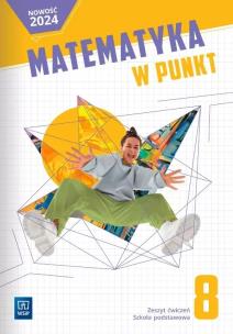 Okładka książki Matematyka w punkt zeszyt ćwicziczeń klasa 8 szkoła podstawowa