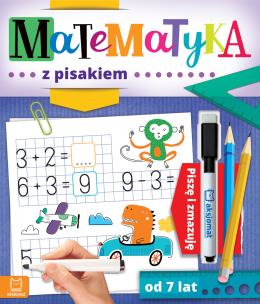 Matematyka z pisakiem. Piszę i zmazuję od 7 lat. Autor: Bator Agnieszka. Multiszop.pl Okładka książki Matematyka z pisakiem. Piszę i zmazuję od 7 lat