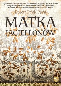 Okładka książki Matka Jagiellonów