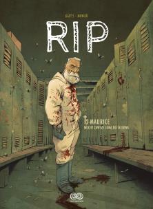 Maurice. Muchy zawsze lgną do ścierwa. RIP. Tom 2. Autor: Monier Julien. Multiszop.pl Okładka książki Maurice. Muchy zawsze lgną do ścierwa. RIP. Tom 2