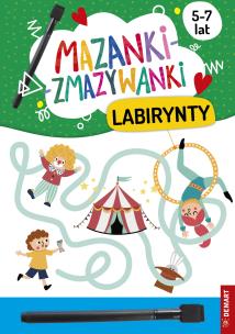 Mazanki-zmazywanki. Labirynty. Autor: Anna Borchard. Multiszop.pl Okładka książki Mazanki-zmazywanki. Labirynty