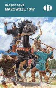 Mazowsze 1047. Autor: Samp Mariusz. Multiszop.pl Okładka książki Mazowsze 1047
