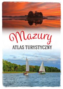 Okładka książki Mazury. Atlas turystyczny