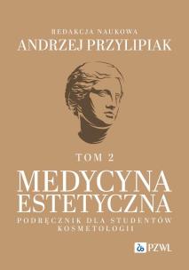 Medycyna estetyczna.. Autor: Andrzej Przylipiak. Multiszop.pl Okładka książki Medycyna estetyczna.