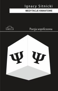 Medytacje kwantowe. Autor: Ignacy Sitnicki. Multiszop.pl Okładka książki Medytacje kwantowe