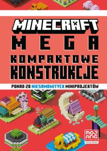 Okładka książki Megakompaktowe konstrukcje. Minecraft