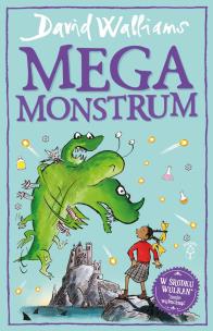 Megamonstrum. Autor: David Walliams. Multiszop.pl Okładka książki Megamonstrum