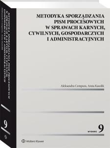 Okładka książki Metodyka sporządzania pism procesowych w sprawach karnych, cywilnych, gospodarczych i administracyjnych